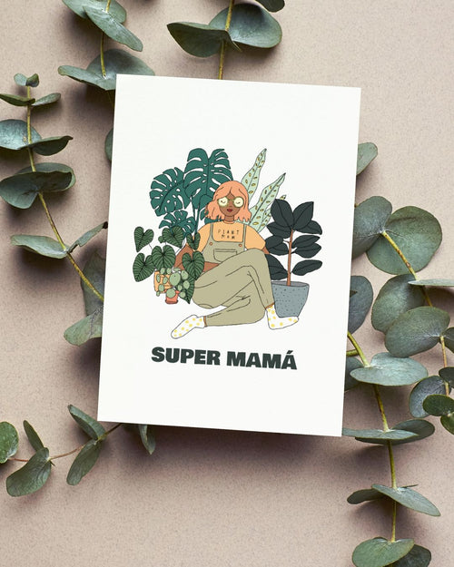 Tarjeta Super Mama - Pur Plant