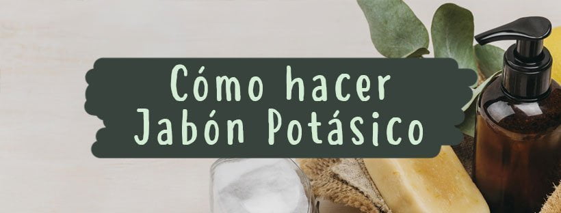 Como Fazer Sabão de Potássio Caseiro